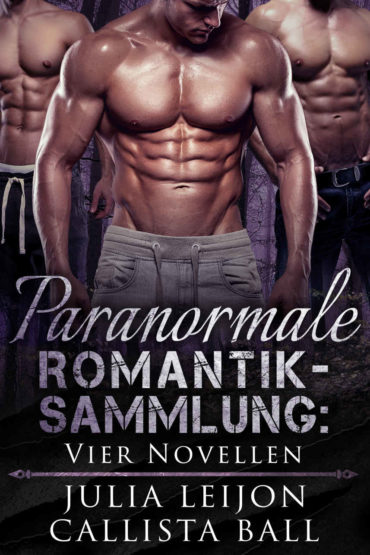 Paranormale Romantik-Sammlung: Vier Novellen